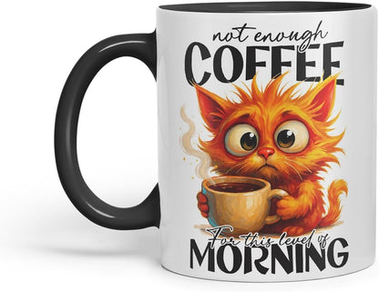 Vixar Not Enough Coffee for This Level of Morning Funny Cat Mug – Coloured Ceramic Mug Cup Gift, 11oz (Black)