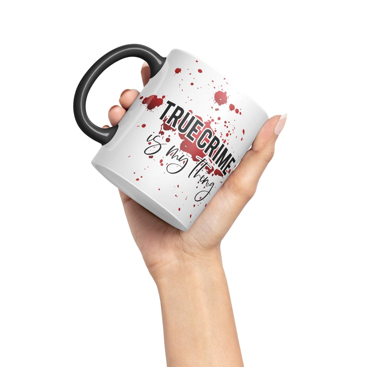 True Crime is My Thing Joke Sarcastic Ceramic Coloured Mug Cup for Tea Coffee Hot Brew 330ml 11Oz Gift