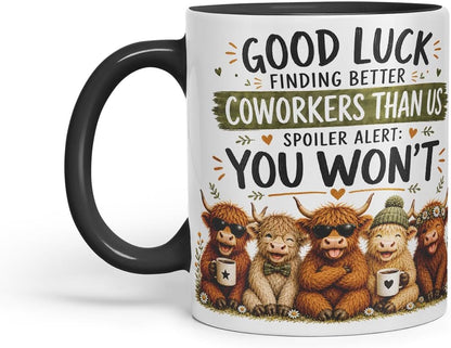 Vixar Good Luck Finding Better Coworkers Than Us Mug – Funny Coworker Leaving Colleague Goodbye Gift, 11oz (Black)