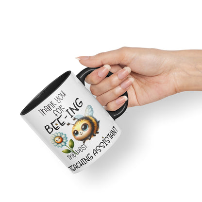 Teaching Assistant Thank You for Bee-ing The best teacher Ceramic Coloured Mug Cup for Tea Coffee Hot brew 330ml 11Oz