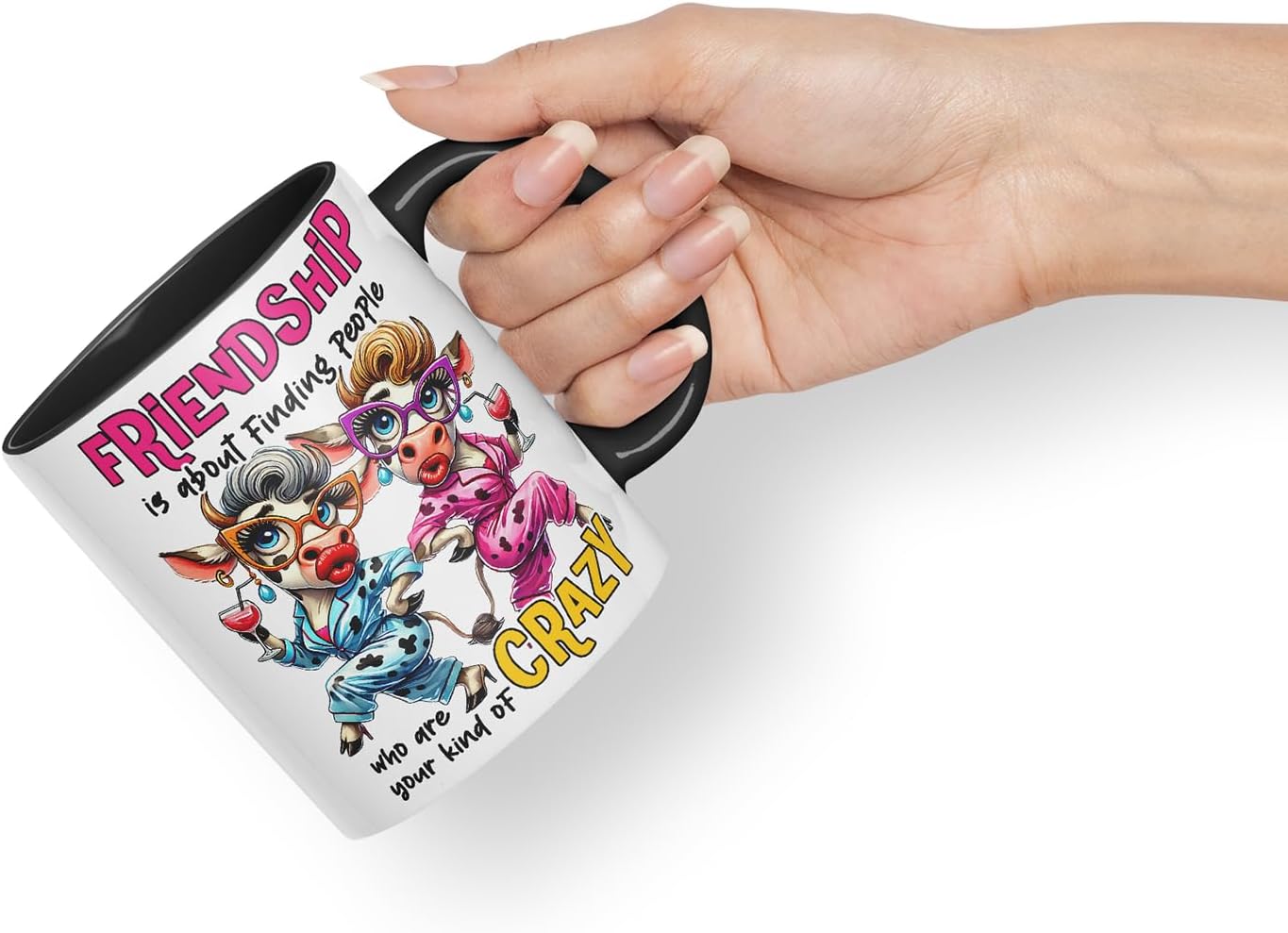 Vixar Friendship is About Finding Your Kind of Crazy Cow Friends – Coloured Ceramic Mug Cup Gift, 11oz (Black)