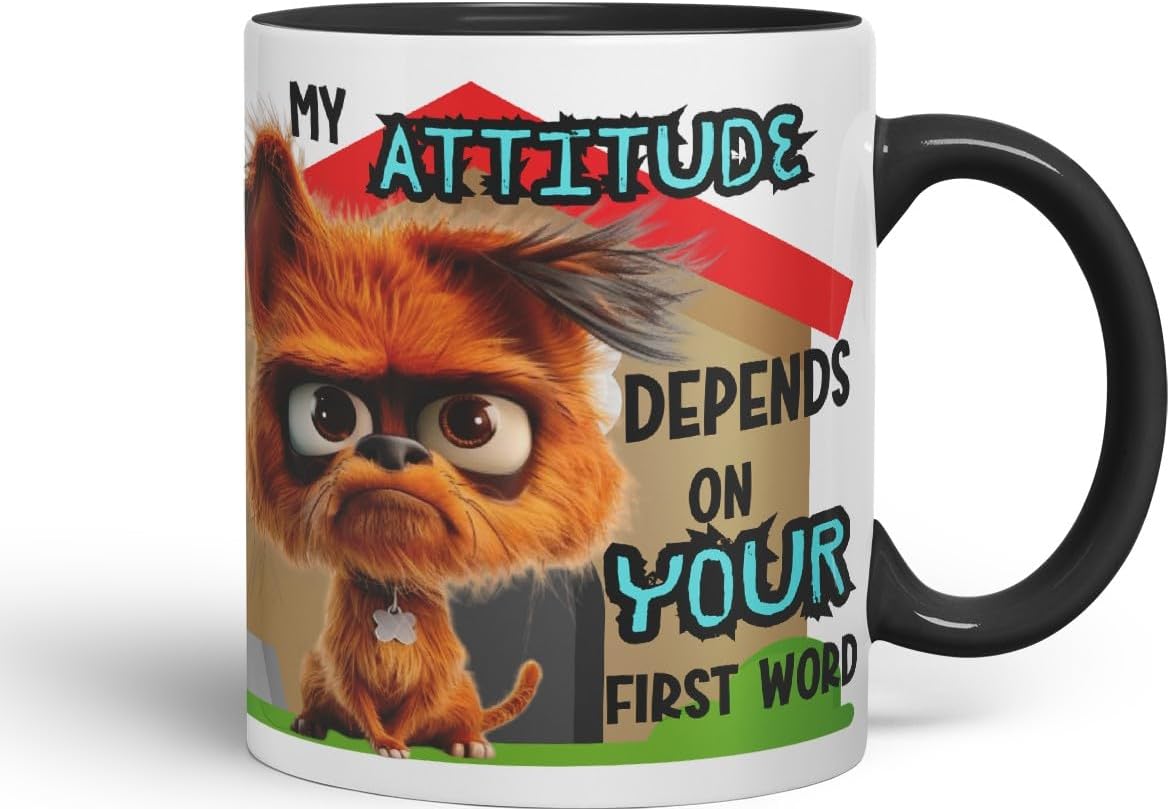 Vixar My Attitude Depends on Your First Word Sarcastic Dog Coloured Ceramic Mug Cup Gift 11oz (Black)