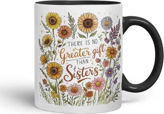 Vixar There is No Greater Friend Than a Sister Coloured Mug Cup Floral Sister Gift 11oz (Black)