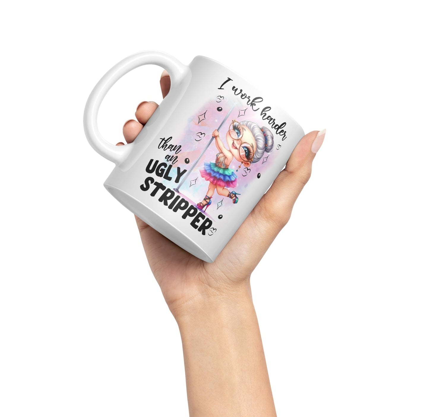 I Work Harder Than an Ugly Striper, Joke sarkasm Sarcastic Ceramic Coloured Mug Cup for Tea Coffee Hot Brew 330ml 11Oz Gift