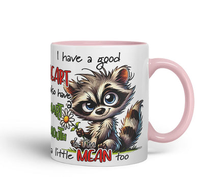 Vixar I Have a Good Heart But This Mouth Funny Raccoon – Coloured Ceramic Mug Cup Gift, 11oz (Black)