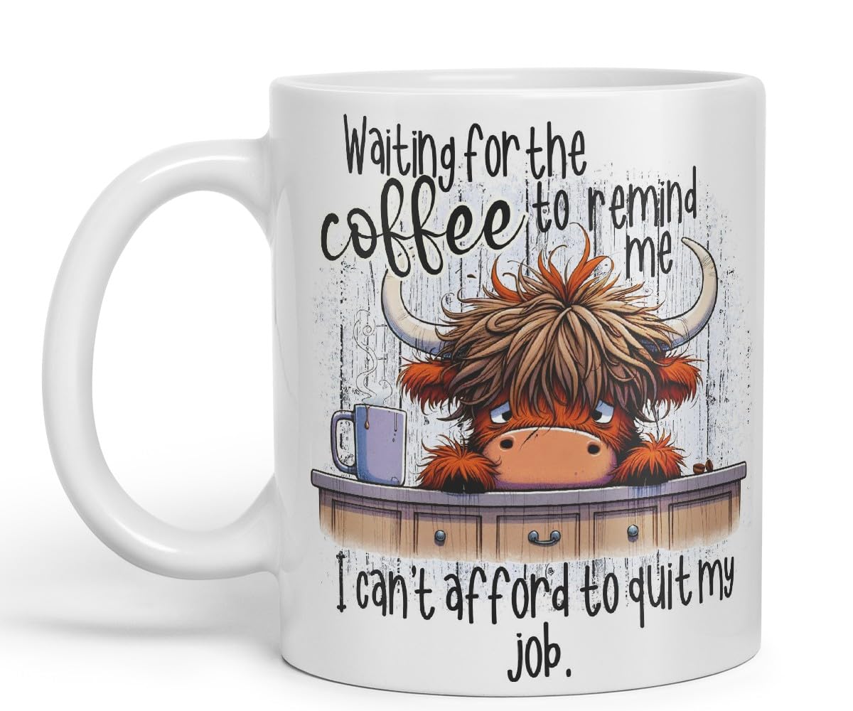 Vixar Waiting for The Coffee to Remind Me I Can’t Afford to Quit My Job Funny Highland Cow Coloured Mug Cup 11oz (Black)