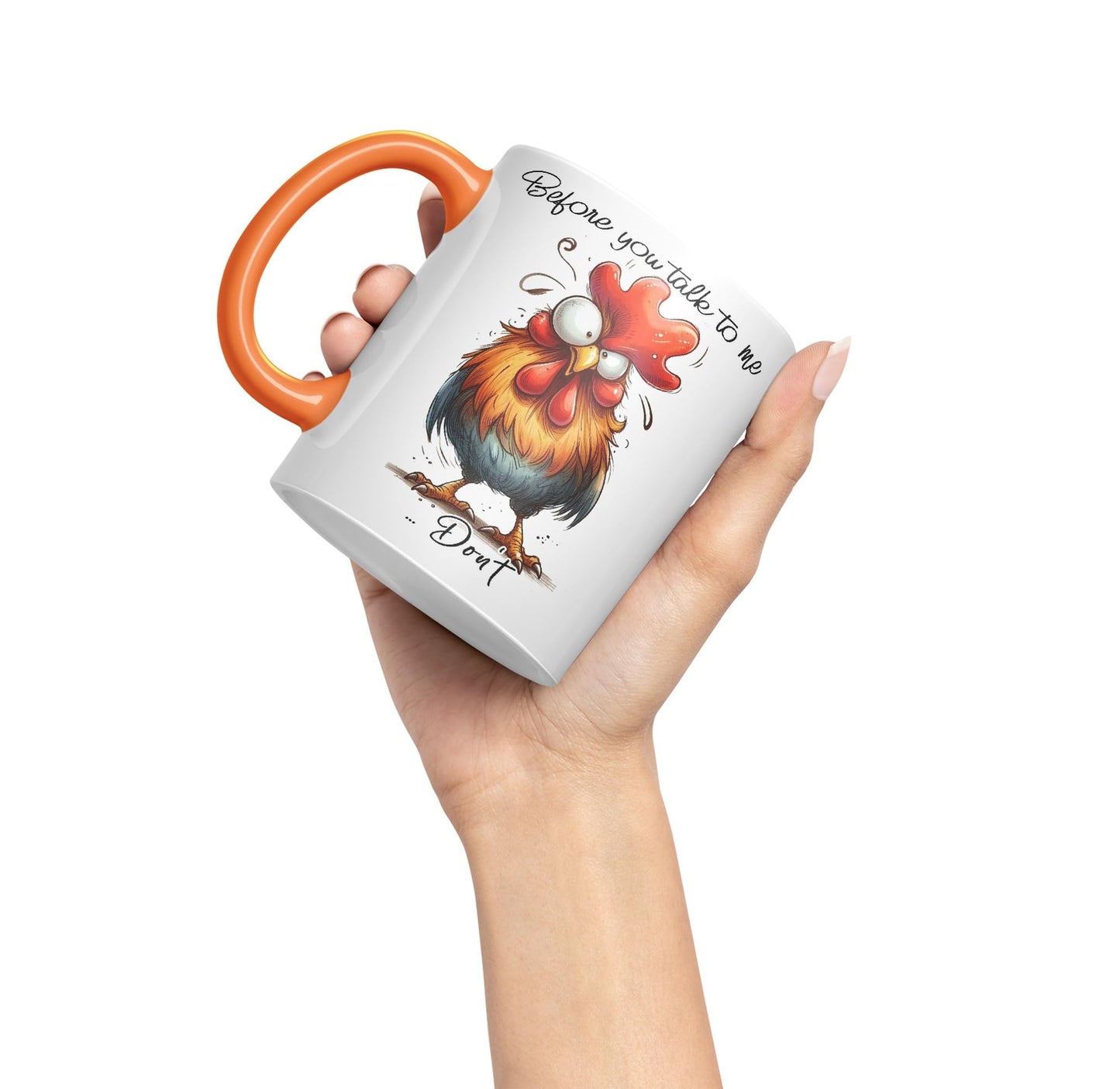 Before You Talk to me .. Don't Rooster, Joke sarkasm Sarcastic Ceramic Coloured Mug Cup for Tea Coffee Hot Brew 330ml 11Oz Gift