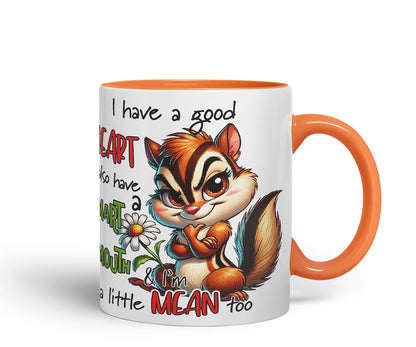 Vixar I Have a Good Heart But This Mouth Funny Squirrel – Coloured Ceramic Mug Cup Gift, 11oz (Black)
