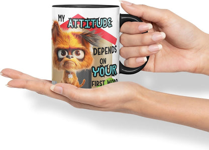 Vixar My Attitude Depends on Your First Word Sarcastic Dog Coloured Ceramic Mug Cup Gift 11oz (Black)