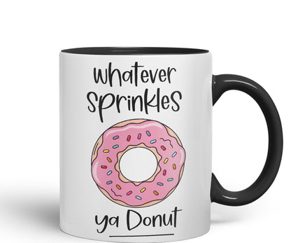 Whatever Sprinkles ya Donut Sarcastic Joke Ceramic Coloured Mug Cup for Tea Coffee Hot Brew Gift 330ml 11 OZ Gift