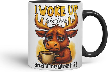 Vixar I Woke Up Like This and I Regret It Funny Moose Mug – Coloured Ceramic Mug Cup Gift, 11oz (Black)