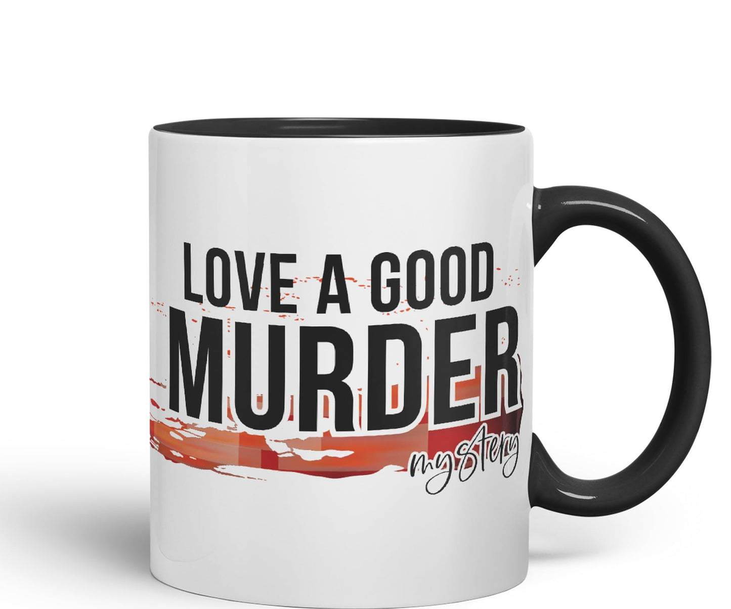 Love a Good Murder Mystery Joke Sarcastic Ceramic Coloured Mug Cup for Tea Coffee Hot Brew 330ml 11Oz Gift