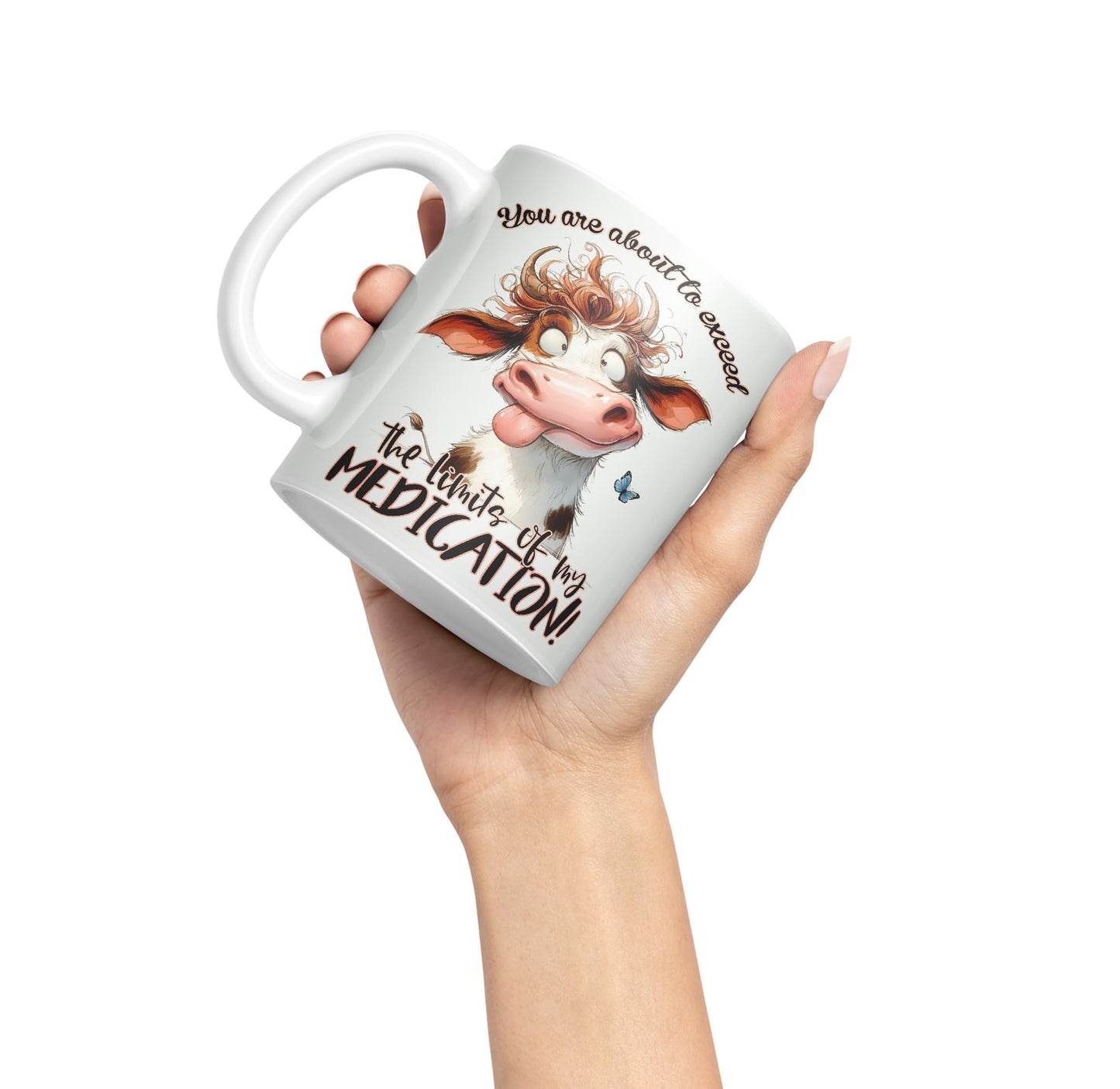 You are About to exeed, The Limits of My Medication! Joke sarkasm Sarcastic Ceramic Coloured Mug Cup for Tea Coffee Hot Brew 330ml 11Oz Gift