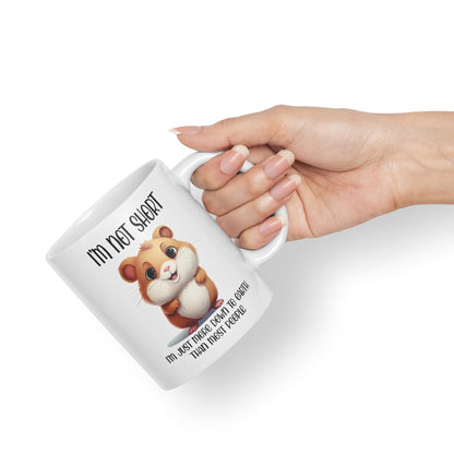 I'm Not Short, I'm just More Down to Earth Than Most People Hamster Joke sarkasm Sarcastic Ceramic Coloured Mug Cup for Tea Coffee Hot Brew 330ml 11Oz Gift
