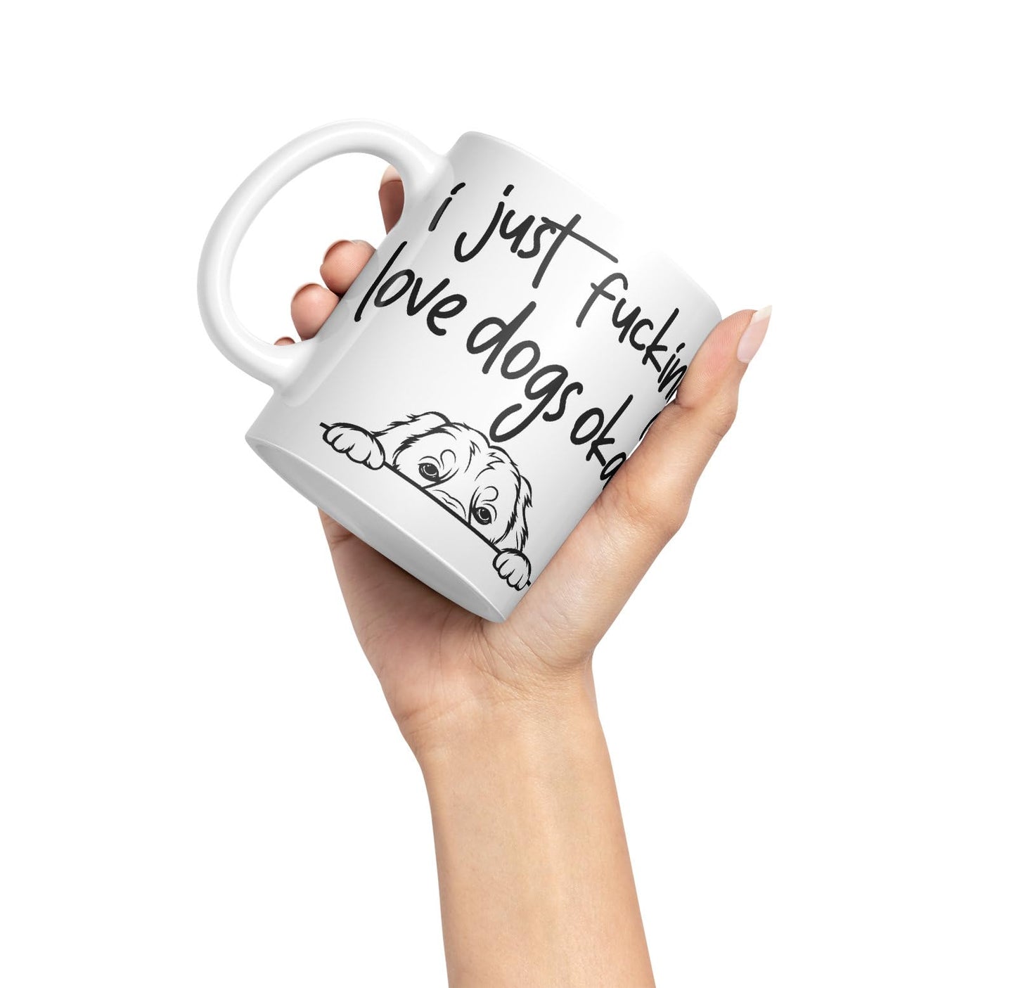 Vixar I just f_ucking Love Dogs Okay, Hidden, Hiding Dog cat Joke sarkasm Ceramic Coloured Mug Cup for Tea Coffee Hot Brew 330ml 11Oz Gift V1