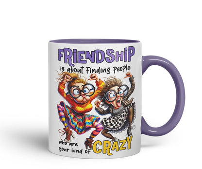Vixar Friendship is About Finding Your Kind of Crazy Friends – Coloured Ceramic Mug Cup Gift, 11oz (Black)