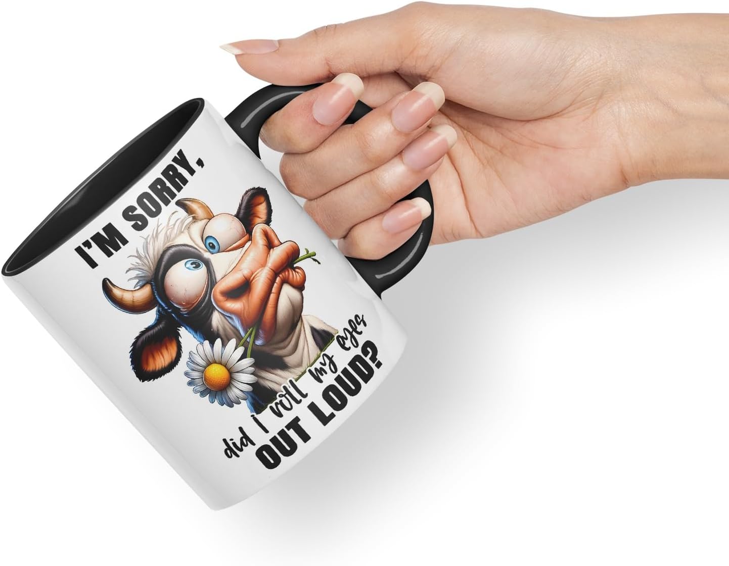 Vixar I’m Sorry – Did I Roll My Eyes Out Loud? Coloured Ceramic Mug Cup 11oz Funny Sarcastic Gift (Black)