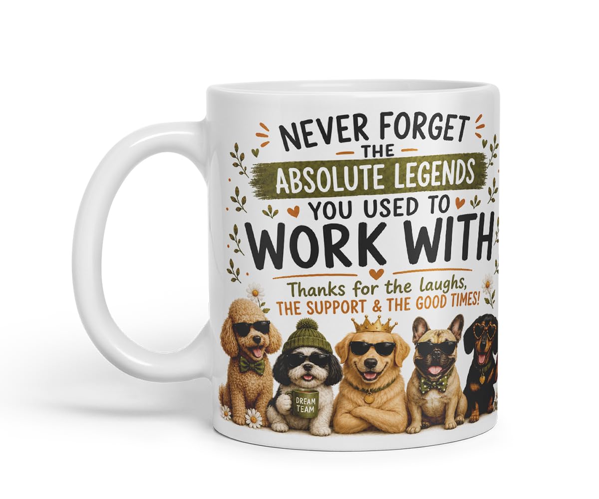 Vixar Never Forget the Absolute Legends You Used to Work with Dogs Mug – Funny Dog Coworker Leaving Gift, 11oz (Black)