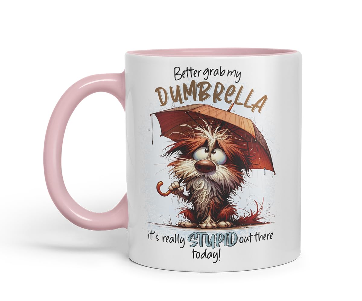Vixar Better Grab My Dumbrella Funny Dog – Coloured Ceramic Mug Cup Gift, 11oz (Black)