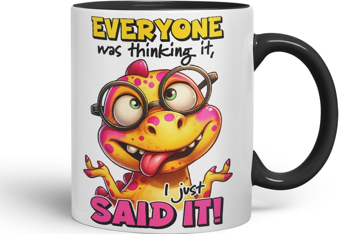 Vixar Everyone was Thinking It – I Just Said It Coloured Ceramic Mug Cup 11oz Funny Sarcastic Gift (Black)