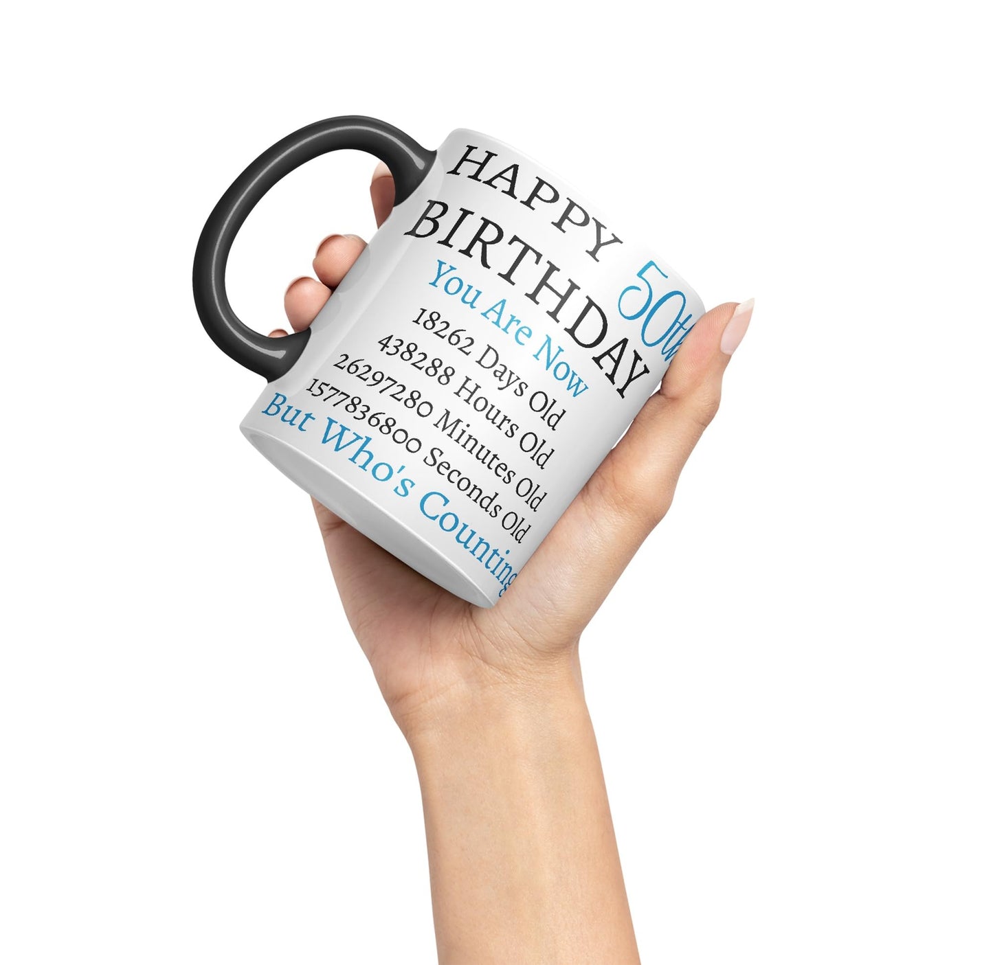 Vixar But Who's Counting Happy 50th Birthday Ceramic Coloured Mug Cup Gift Days Hours Minutes (Blue)