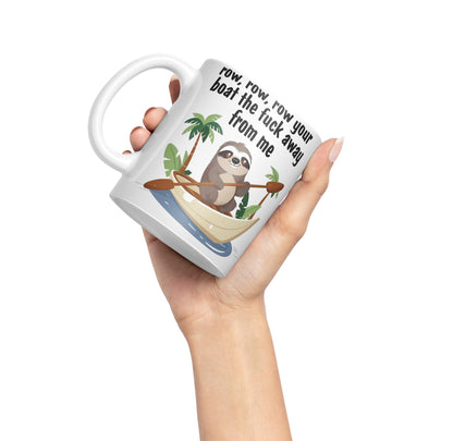 Row, Row, Your Boat thef… Away from Me Sarcastic Joke Ceramic Coloured Mug Cup for Tea Coffee Hot Brew 330ml 11 Oz Gift