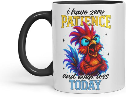 Vixar I Have Zero Patience and Even Less Today Funny Chicken Mug – Coloured Ceramic Mug Cup Gift, 11oz (Black)