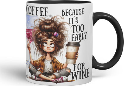 Vixar Coffee Because It’s Too Early for Wine Mug – Coloured Ceramic Mug Cup Gift, 11oz (Black)