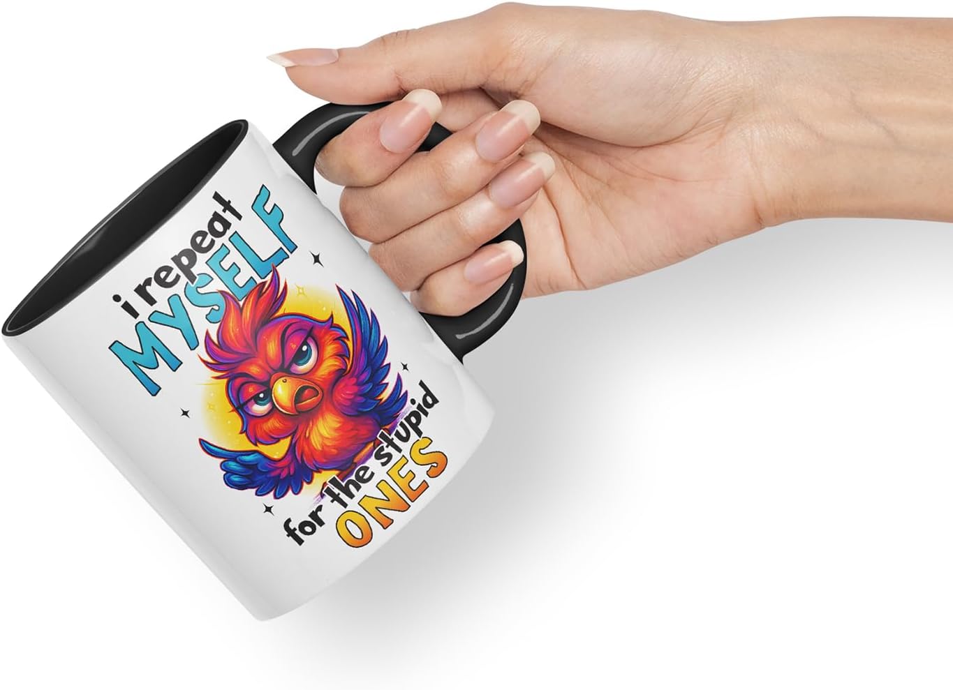 Vixar I Repeat Myself for The Stupid Ones Funny Bird Mug – Coloured Ceramic Mug Cup Gift, 11oz (Black)