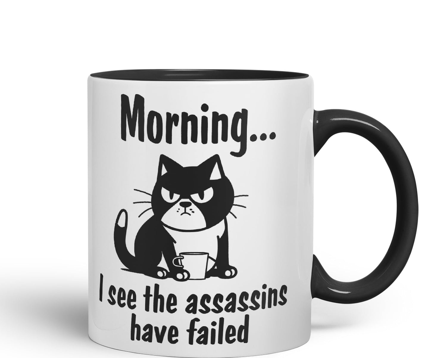 Morning, I See The Assassins Have Failed cat Kitten Joke sarkasm Sarcastic Ceramic Coloured Mug Cup for Tea Coffee Hot Brew 330ml 11Oz Gift