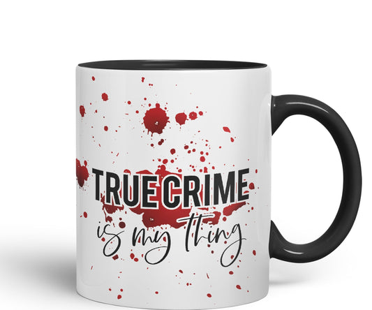 True Crime is My Thing Joke Sarcastic Ceramic Coloured Mug Cup for Tea Coffee Hot Brew 330ml 11Oz Gift