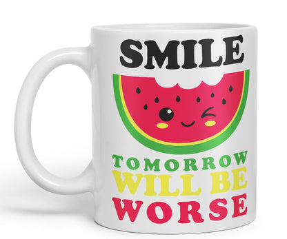 Vixar Smile Tomorrow Will be Worse Joke Ceramic Coloured Mug Cup Gift Tea Coffee Christmas Office Home Work