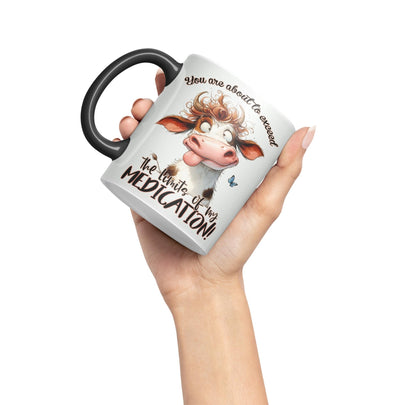 You are About to exeed, The Limits of My Medication! Joke sarkasm Sarcastic Ceramic Coloured Mug Cup for Tea Coffee Hot Brew 330ml 11Oz Gift