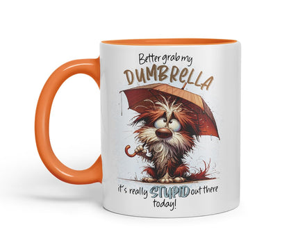 Vixar Better Grab My Dumbrella Funny Dog – Coloured Ceramic Mug Cup Gift, 11oz (Black)