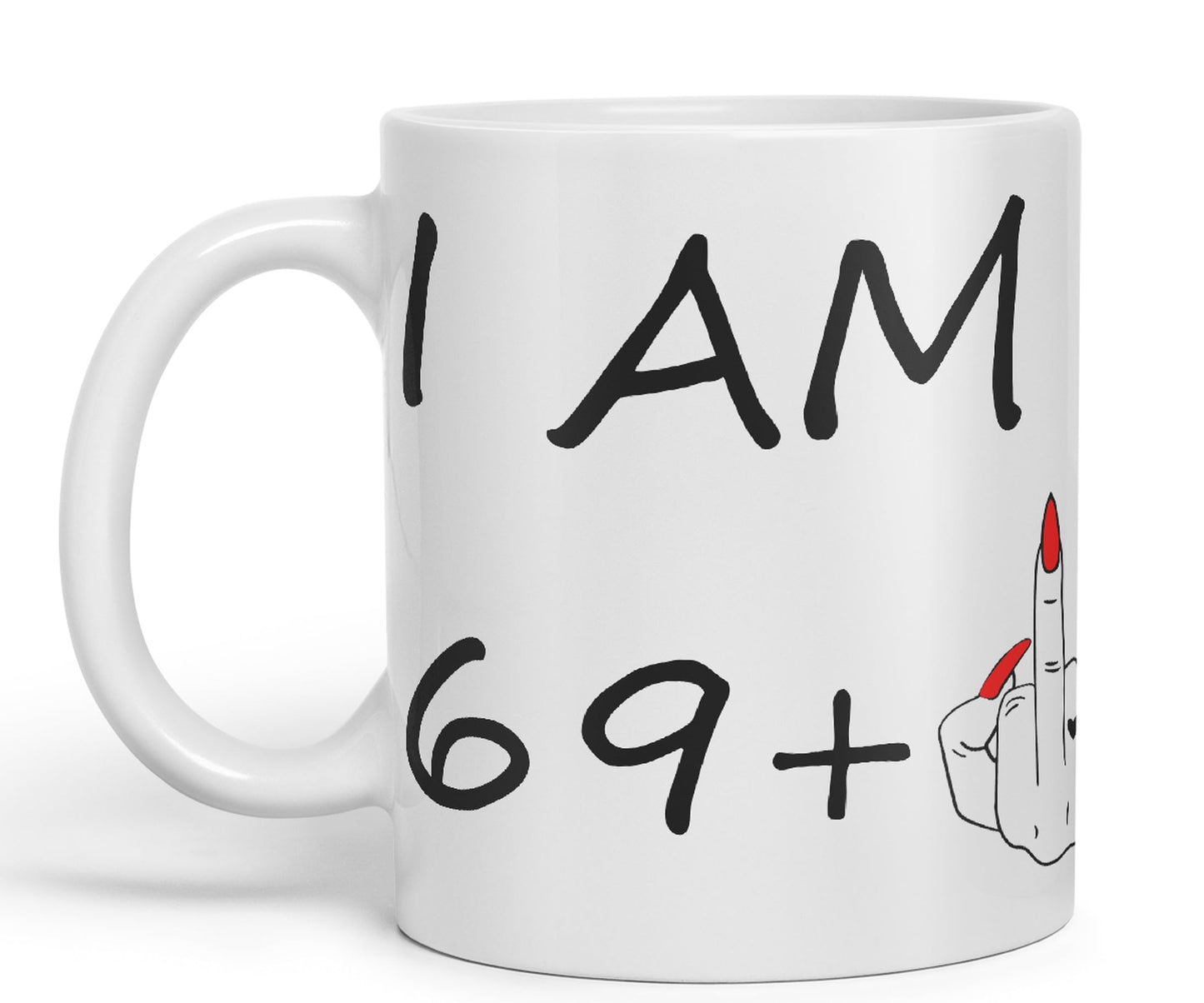 Vixar I am 69 + 1 Woman Hand Ceramic 330 ml, 11oz Coloured Mug Cup Gift Coffee Tea Happy Birthday Turning 70 Years Old as a Joke Celebration 70th Birthday Gift idea