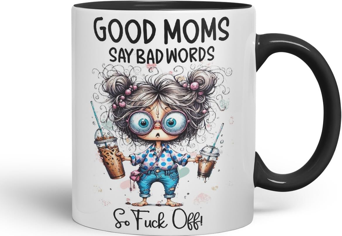 Vixar Good Moms Say Bad Words Funny Coloured Mug Cup 11oz (Black)