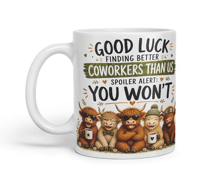 Vixar Good Luck Finding Better Coworkers Than Us Mug – Funny Coworker Leaving Colleague Goodbye Gift, 11oz (Black)