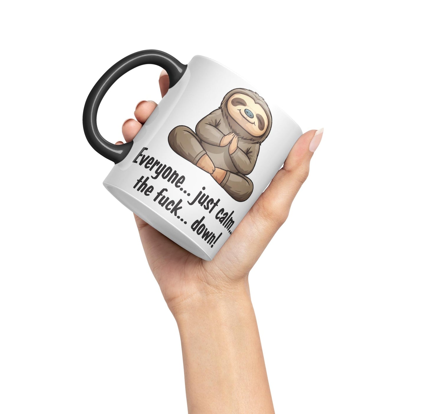Everyone… just Calm… The f.. Down! Sloth Sarcastic Joke Ceramic Coloured Mug Cup for Tea Coffee Hot Brew 330ml 11 OZ