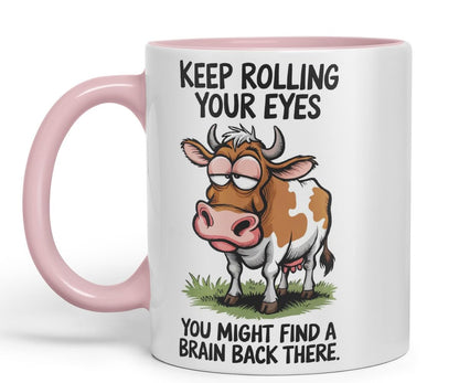 Vixar Keep Rolling Your Eyes You Might Find a Brain Cow Joke Coloured Ceramic Mug Cup Gift, 11oz (Black)
