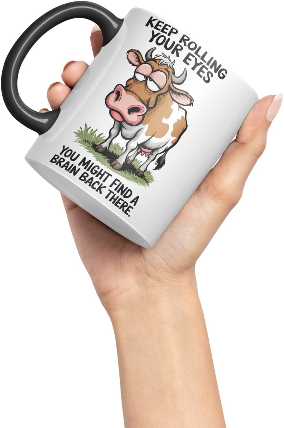 Vixar Keep Rolling Your Eyes You Might Find a Brain Cow Joke Coloured Ceramic Mug Cup Gift, 11oz (Black)