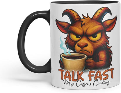 Vixar Talk Fast My Coffee's Cooling Funny Goat Coffee Mug – Coloured Ceramic Mug Cup Gift, 11oz (Black)