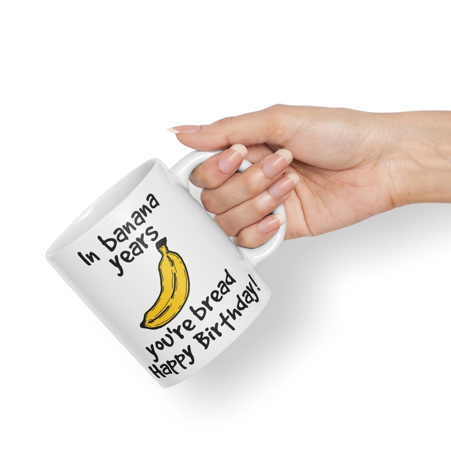 in Banana Years You're Bread Happy Birthday!, Mouse Joke sarkasm Sarcastic Ceramic Coloured Mug Cup for Tea Coffee Hot Brew 330ml 11Oz Gift