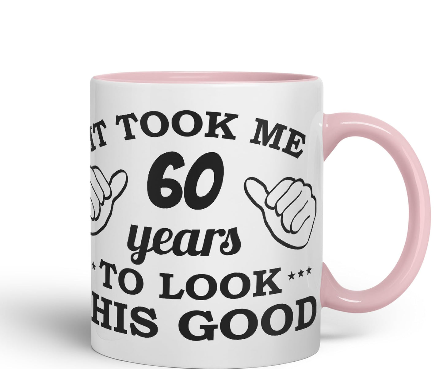 Vixar It Took me 60 Years to Look This Good Happy Birthday Ceramic Coloured Mug Cup Gift Coffee Tea