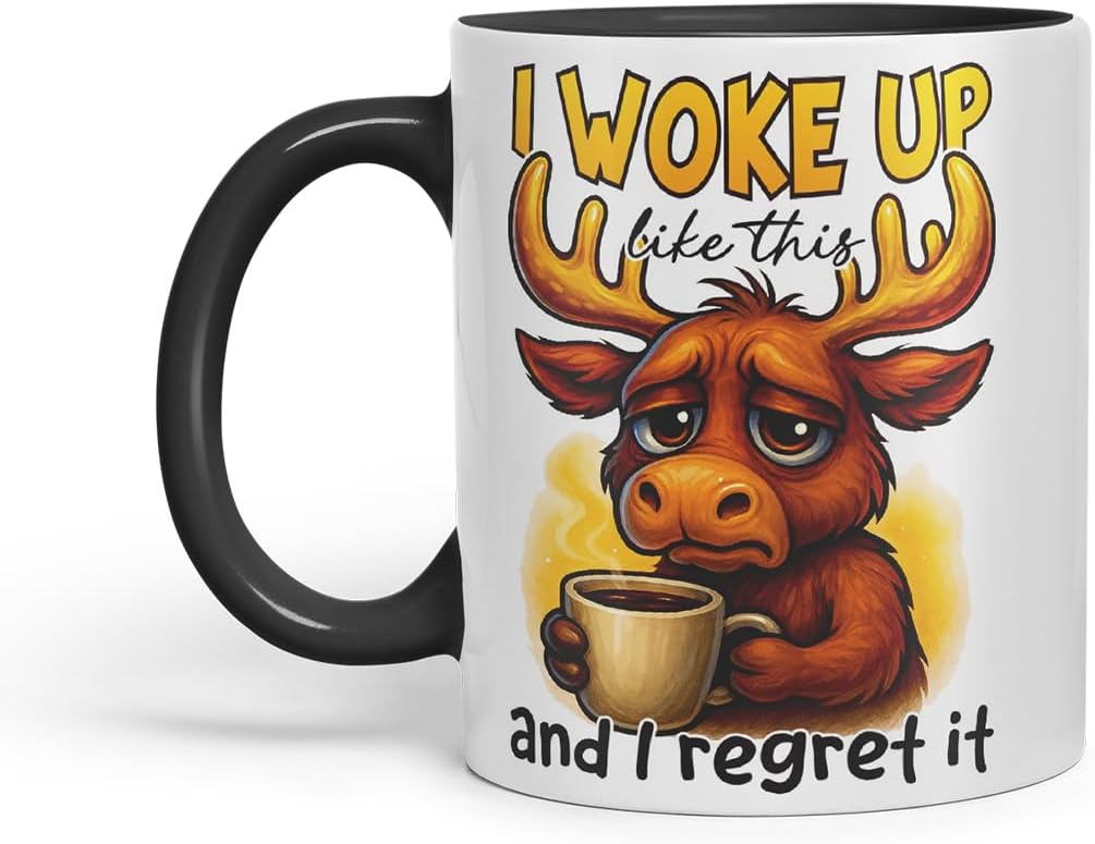 Vixar I Woke Up Like This and I Regret It Funny Moose Mug – Coloured Ceramic Mug Cup Gift, 11oz (Black)