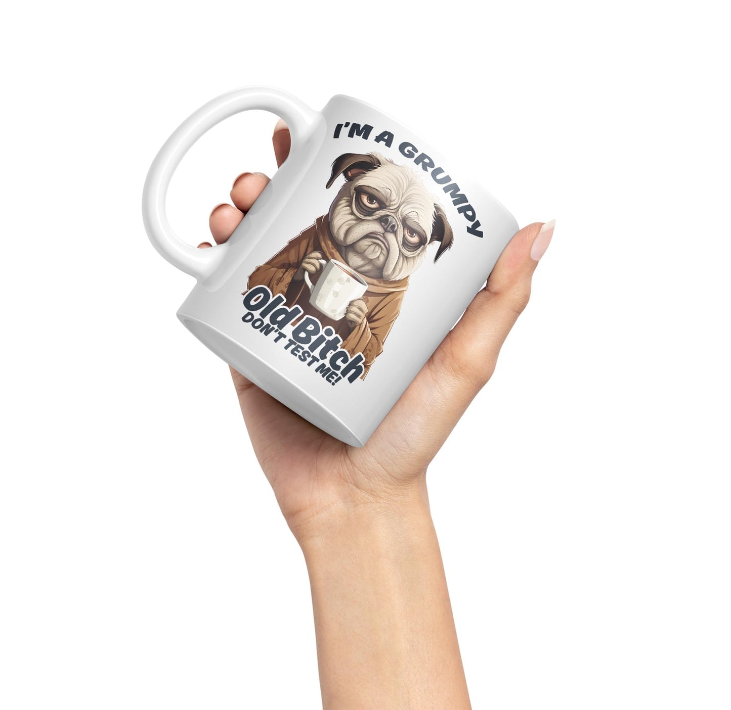 I'm A Grumpy Old Bitch Don’t Test me! Joke sarkasm Sarcastic Ceramic Coloured Mug Cup for Tea Coffee Hot Brew 330ml 11Oz Gift