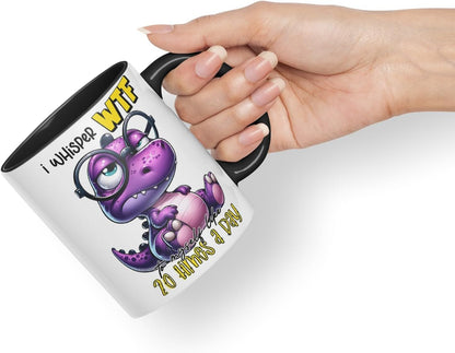 Vixar I Whisper WTF to Myself Like 20 Times a Day Coloured Ceramic Mug Cup 11oz Funny Sarcastic Gift (Black)