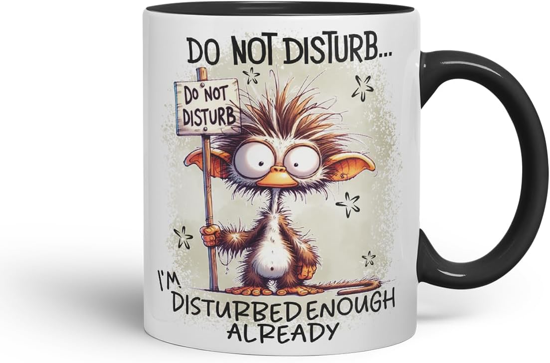 Vixar Do Not Disturb I'm Disturbed Enough Already Funny Quirky Animal – Coloured Ceramic Mug Cup Gift, 11oz (Black)