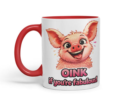 Vixar Oink If You're Fabulous Pig Coloured Ceramic Mug Cup Gift, 11oz (Black)