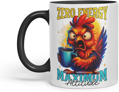 Vixar Zero Energy Maximum Attitude Funny Chicken Coffee Mug – Coloured Ceramic Mug Cup Gift, 11oz (Black)