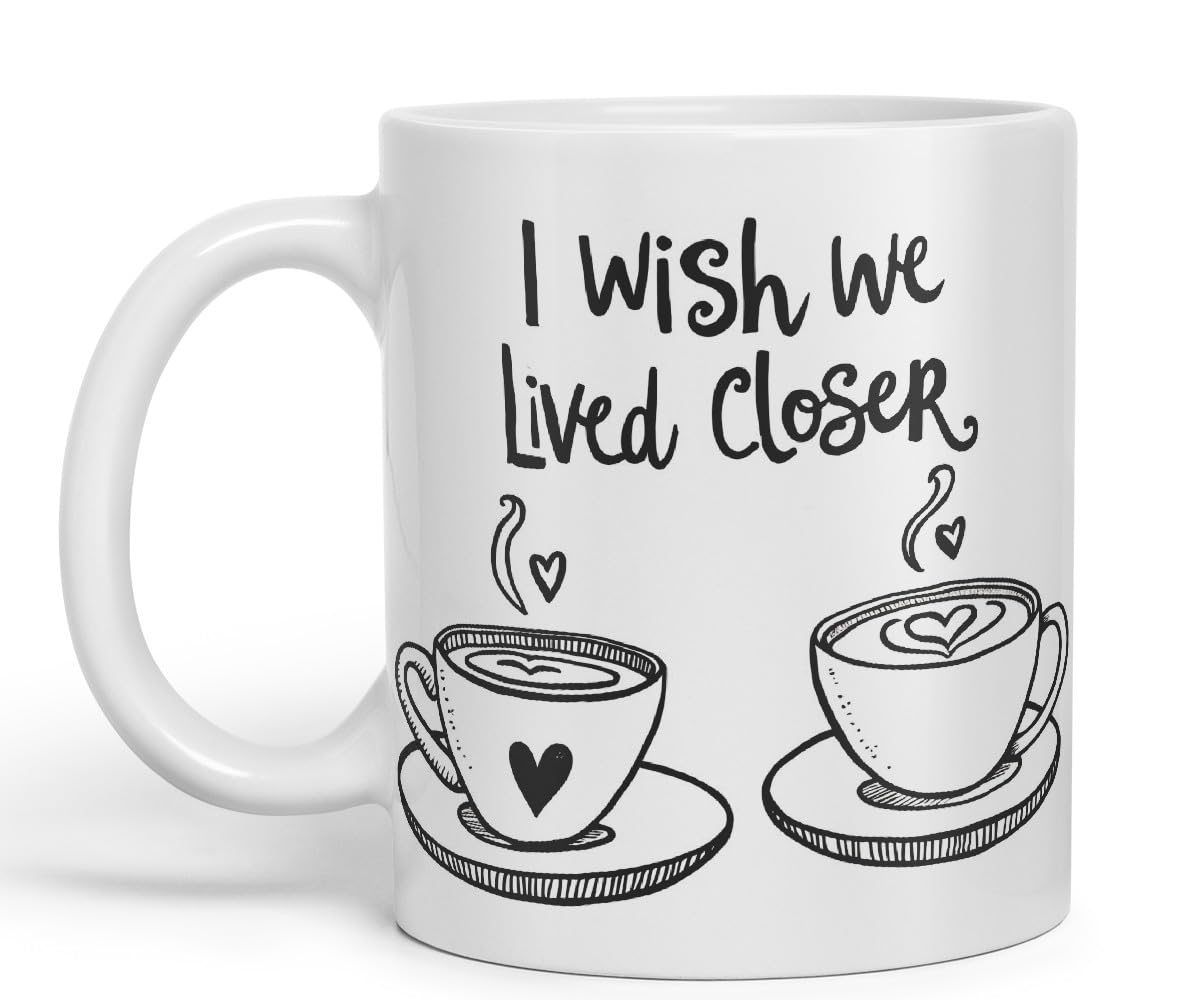 Vixar I Wish We Lived Closer Coloured Ceramic Cup Mug – Minimalist Coffee Lovers Gift for Friends or Partner – 11oz (Black)